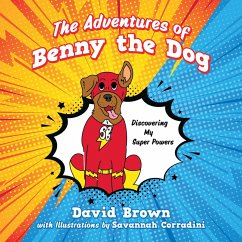 The Adventures of Benny the Dog (eBook, ePUB) - Brown, David