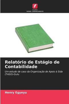 Relatório de Estágio de Contabilidade - Egyeyu, Henry