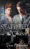 Shattered Glass (eBook, ePUB)