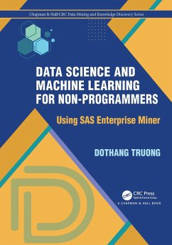 Data Science and Machine Learning for Non-Programmers (eBook, PDF) - Truong, Dothang