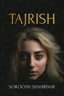 Tajrish (eBook, ePUB) - Shahrivar, Soroosh