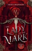 The Lady of the Mark (The Men of the Mark, #1) (eBook, ePUB) The Lady of the Mark (The Men of the Mark, #1) (eBook, ePUB)