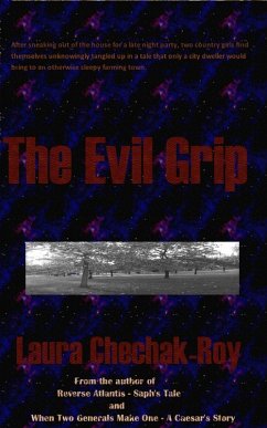 The Evil Grip (eBook, ePUB) - Chechak-Roy, Laura