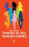 Tranches de vies, tranches d'envies (eBook, ePUB)