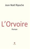L'Orvoire (eBook, ePUB)