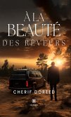 À la beauté des rêveurs (eBook, ePUB)