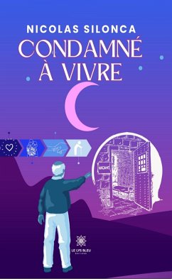 Condamné à vivre (eBook, ePUB) - Silonca, Nicolas