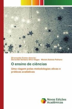 O ensino de ciências - Gomes Amorim, Diranneide;Santana Silva Viégas, Deracilde;Batista Palhano, Moisés