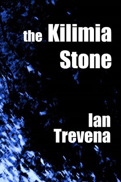 The Kilimia Stone (Isabella Jones, #2) (eBook, ePUB) - Trevena, Ian