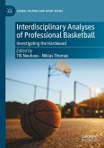 Interdisciplinary Analyses of Professional Basketball (eBook, PDF)