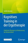 Kognitives Training in der Ergotherapie (eBook, PDF)