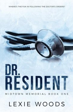 Dr. Resident - Woods, Lexie