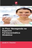 In Flux: Navegando no Espectro Farmacocinético Dinâmico