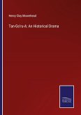 Tan-Go'ru-A: An Historical Drama Tan-Go'ru-A: An Historical Drama