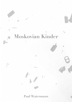 Moskovian Kinder - Watermann, Paul