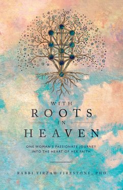 With Roots in Heaven (eBook, ePUB) - Firestone, Tirzah