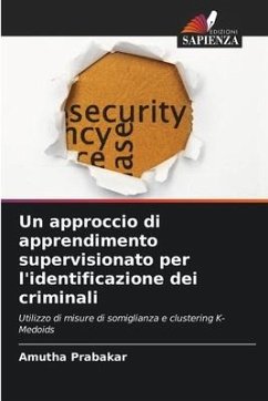 Un approccio di apprendimento supervisionato per l'identificazione dei criminali - Prabakar, Amutha