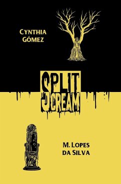 Split Scream Volume Two - Gómez, Cynthia; da Silva, M. Lopes