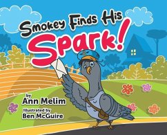 Smokey Finds his Spark - Melim, Ann Marie