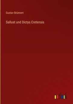 Sallust und Dictys Cretensis - Brünnert, Gustav