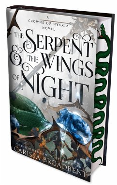 The Serpent and the Wings of Night. Special Edition - Broadbent, Carissa