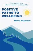 Positive Paths to Wellbeing