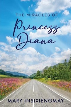 The Miracles of Princess Diana - Insixiengmay, Mary