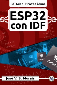 ESP32 con IDF (eBook, ePUB) - Morais, José V. S.
