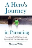 A Hero's Journey in Parenting (eBook, ePUB)