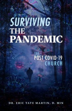 Surviving the Pandemic - Martin, D. Min Eric Tate