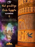 Het prachtige Oude Egypte - Creatief kleurboek voor liefhebbers van oude beschavingen