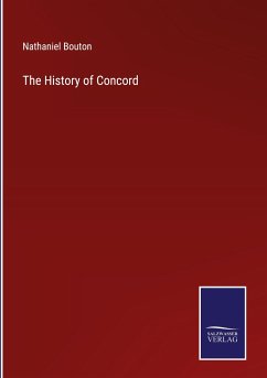 The History of Concord - Bouton, Nathaniel