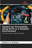 System for Traceability Using RLTS in a Hospital Environment