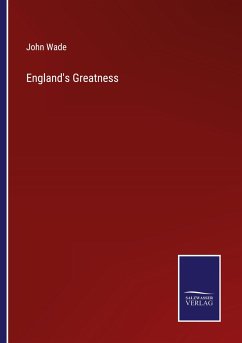 England's Greatness - Wade, John