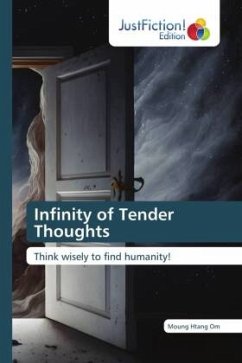 Infinity of Tender Thoughts - Om, Moung Htang