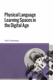 Physical Language Learning Spaces in the Digital Age (eBook, PDF)