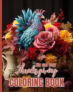 Big and Easy Thanksgiving Coloring Book - Nguyen, Thy