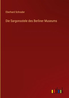 Die Sargonsstele des Berliner Museums