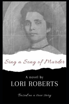 Sing a Song of Murder - Roberts, Lori L
