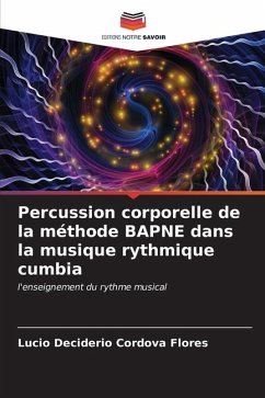 Percussion corporelle de la méthode BAPNE dans la musique rythmique cumbia - Cordova Flores, Lucio Deciderio