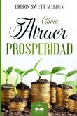 Cómo Atraer Prosperidad