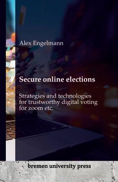 Secure online elections - Engelmann, Alex