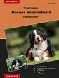 Traumrasse Berner Sennenhund - Bild 1