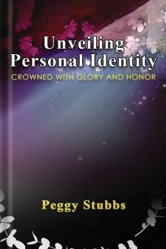 Unveiling Personal Identity - Stubbs, Peggy