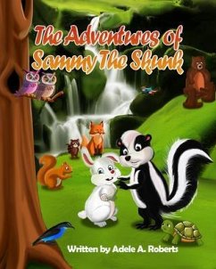 The Adventures of Sammy the Skunk (eBook, ePUB) - Roberts, Adele A.