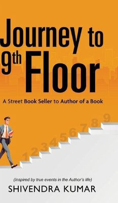 Journey to 9th Floor - Kumar, Shivendra