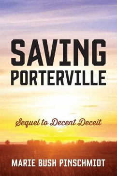 Saving Porterville - Pinschmidt, Marie