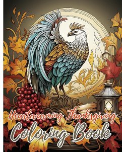 Heartwarming Thanksgiving Coloring Book - Nguyen, Thy