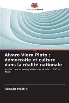 Alvaro Viera Pinto : démocratie et culture dans la réalité nationale - Martini, Renato