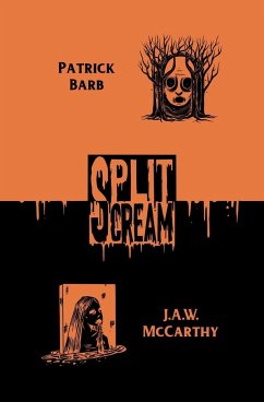 Split Scream Volume Three - Barb, Patrick; McCarthy, J. A. W.